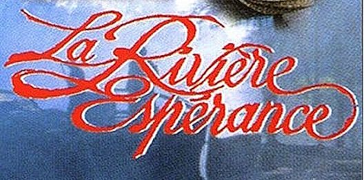 EXPOSITION :  30 ans déjà que le feuilleton « LA RIVIERE ESPERANCE » fut tourné à Carennac.